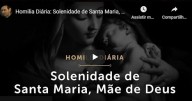 Solenidade de Santa Maria, Mãe de Deus - Pe. Paulo Ricardo (vídeo)