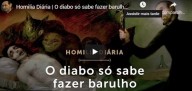 Lutar para fazer calar o diabo, que quer nos ensurdecer para a voz de Deus (vídeo)