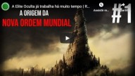 A origem da Nova Ordem Mundial (vídeo)