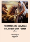 Mensagens de Salvação de Jesus o Bom Pastor a Enoc (Obra completa - 2004 a 2021 - Em Espanhol)