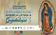 Brasil será consagrado a Nossa Senhora de Guadalupe neste Domingo de Páscoa (12-04-2020)