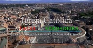 Igreja Católica – A FALSA  e a VERDADEIRA (vídeo)