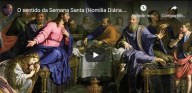 O sentido da Semana Santa (Por Pe Paulo Ricardo) (vídeo) 