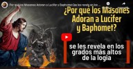 Por que os Maçons adoram a Lucifer e a Baphomet (vídeo)