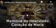 Hoje, 12 de Junho, celebramos a Festa do Imaculado Coração de Maria (vídeo)