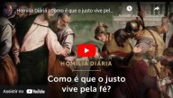 Como é que o justo vive pela fé? (vídeo) 