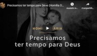 Precisamos ter tempo para Deus (Pe. Paulo Ricardo)