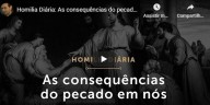 As consequências do pecado em nós - Pe. Paulo Ricardo (vídeo)