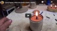 Como fazer velas utilizando azeite de cozinha usado 