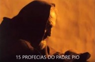 15 Profecias do Padre Pio (Vídeo)