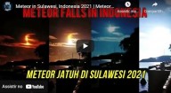 Meteoro ilumina o céu escuro de Sulawesi, Indonésia, e faz a noite virar dia – 16-03-2021 (vídeo)