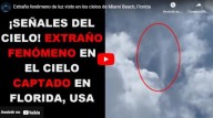 Estranho fenômeno de luz visto nos céus de Miami Beach, Flórida (vídeo)