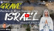 ISRAEL nas profecias de Anguera (vídeo) 