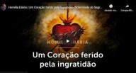 Um Coração ferido pela ingratidão – Homilia (Festa do Sagrado Coração de Jesus) 