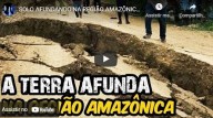 Solo afundando na região amazônica depois de terremoto no Peru (vídeo)