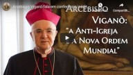 Arcebispo Carlo Maria Viganó denuncia a FALSA IGREJA DENTRO DO VATICANO E SUA RELAÇÃO COM A NOVA ORDEM MUNDIAL (vídeo)